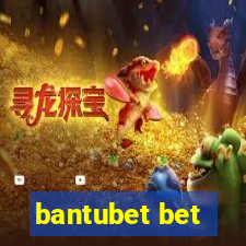 bantubet bet